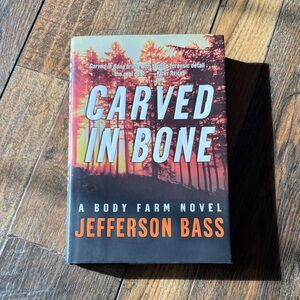 Carved in Bone Book by Jefferson Bass